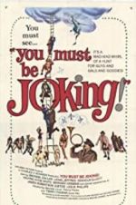 Watch You Must Be Joking! 0123movies
