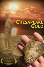 Watch Chesapeake Gold 0123movies