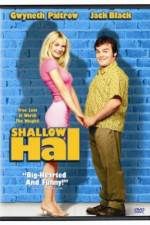 Watch Shallow Hal 0123movies