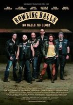 Watch Bowling Balls 0123movies