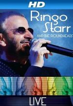 Watch Ringo Starr and the Roundheads Live 0123movies