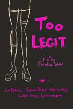 Watch Too Legit 0123movies