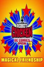 Watch Robot Chicken DC Comics Special III: Magical Friendship 0123movies