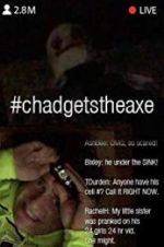 Watch #chadgetstheaxe 0123movies
