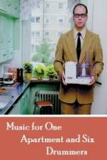 Watch Music for One Apartment and Six Drummers 0123movies