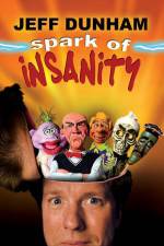 Watch Jeff Dunham: Spark of Insanity 0123movies