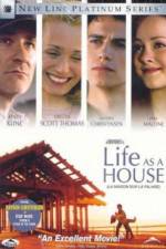 Watch Life as a House 0123movies