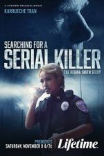 Watch Searching for a Serial Killer: The Regina Smith Story 0123movies