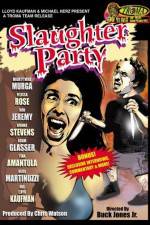 Watch Slaughter Party 0123movies