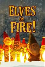 Watch Elves on Fire! 0123movies