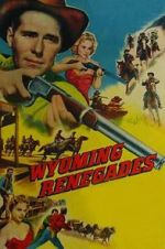 Watch Wyoming Renegades 0123movies
