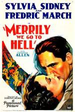 Watch Merrily We Go to Hell 0123movies