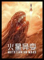 Watch Mutation on Mars 0123movies