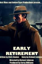 Watch Early Retirement 0123movies