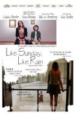 Watch Like Sunday, Like Rain 0123movies