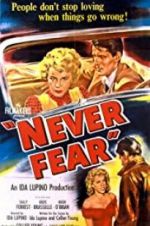 Watch Never Fear 0123movies