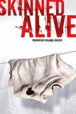 Watch Skinned Alive 0123movies