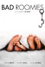 Watch Bad Roomies 0123movies