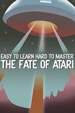 Watch Easy to Learn, Hard to Master: The Fate of Atari 0123movies