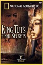 Watch National Geographic: King Tut\'s Final Secrets 0123movies