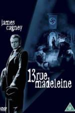Watch 13 Rue Madeleine 0123movies