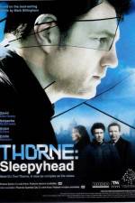 Watch Thorne Sleepyhead 0123movies