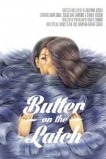 Watch Butter on the Latch 0123movies