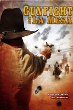 Watch Gunfight at La Mesa 0123movies