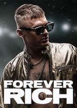 Watch Forever Rich 0123movies