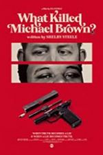 Watch What Killed Michael Brown? 0123movies