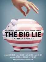 Watch The Big Lie: American Addict 2 0123movies