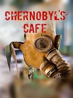 Watch Chernobyl\'s caf 0123movies