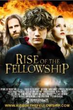 Watch Rise of the Fellowship 0123movies