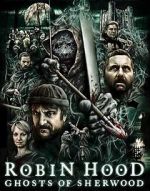Watch Robin Hood: Ghosts of Sherwood 0123movies