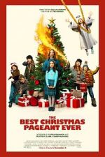 Watch The Best Christmas Pageant Ever 0123movies