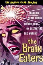 Watch The Brain Eaters 0123movies