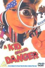 Watch A Kid Called Danger 0123movies