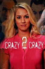 Watch Crazy 2 Crazy 0123movies