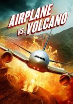 Watch Airplane vs. Volcano 0123movies