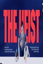 Watch The Heist 0123movies