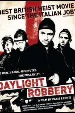 Watch Daylight Robbery 0123movies
