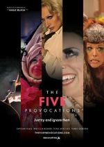 Watch The Five Provocations 0123movies