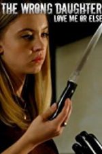 Watch The Wrong Daughter 0123movies