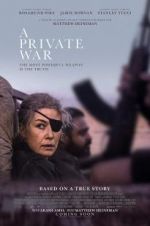 Watch A Private War 0123movies
