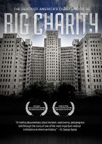 Watch Big Charity: The Death of America's Oldest Hospital 0123movies