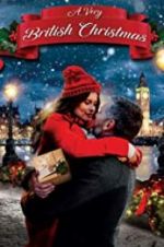Watch A Very British Christmas 0123movies