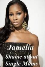 Watch Jamelia - Shame about Single Mums 0123movies