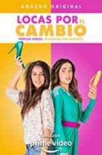 Watch Locas por el Cambio 0123movies