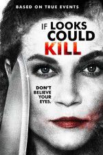Watch If Looks Could Kill 0123movies