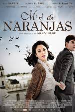 Watch Miel de naranjas 0123movies